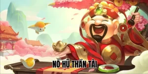 game thần tài nohu nhận thưởng siêu khủng