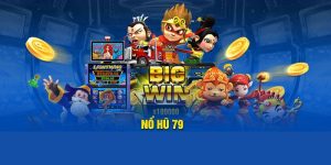 nổ hũ 79 quay hũ nhanh tại nohu
