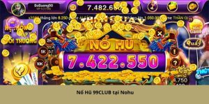 nổ hũ 99club phiên bản đẳng cấp tại nohu