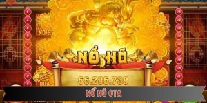 nổ hũ ota khám phá huyền thoại trong làng nohu
